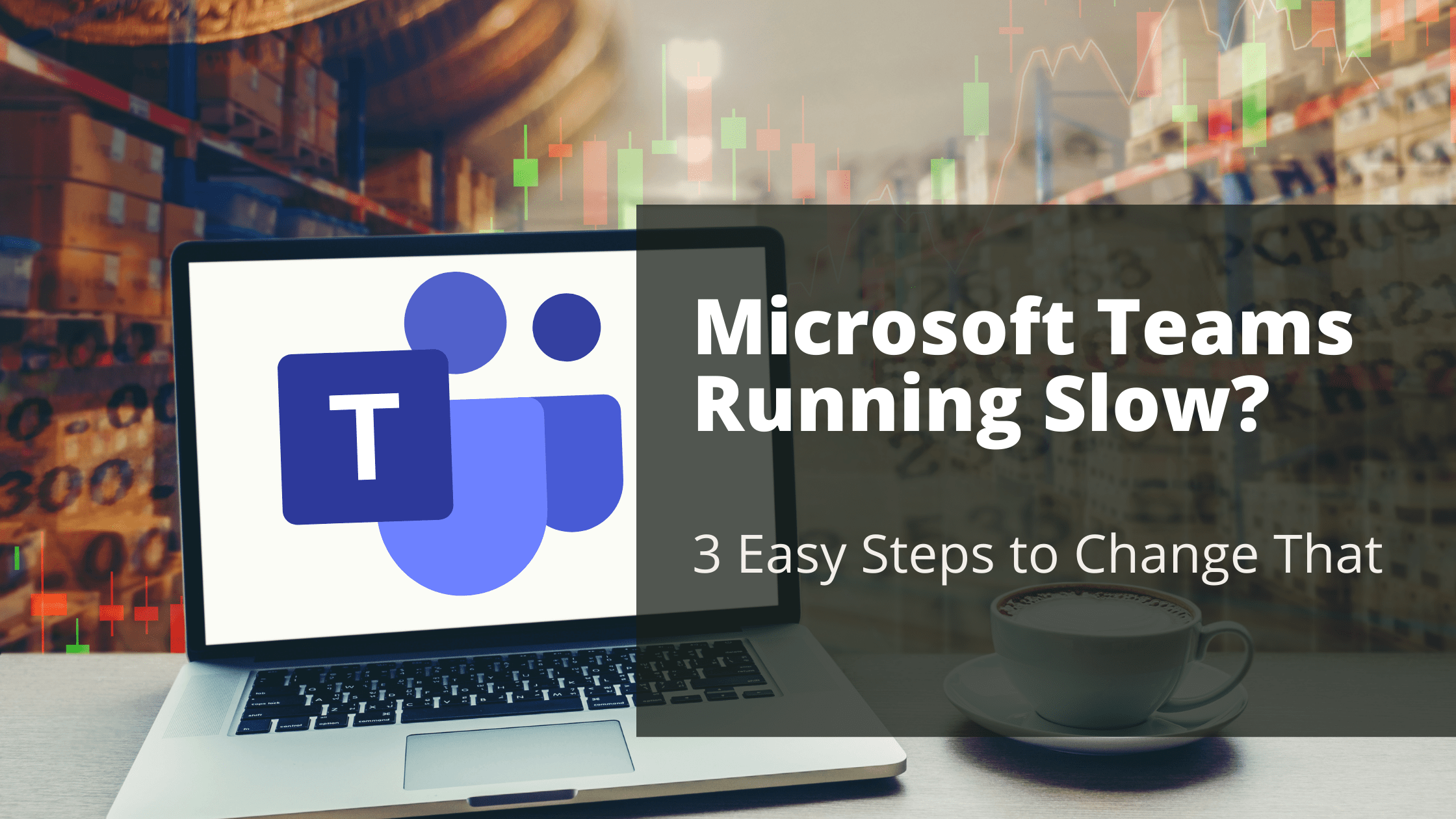 3 easy ways to stop Microsoft Teams running slow